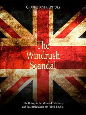 The Windrush Scandal - Audiobook